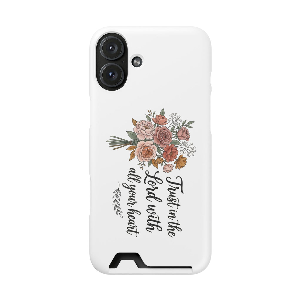 Phone Case with Card Holder — Floral "Trust in the Lord with all your heart" Religious Wallet Case