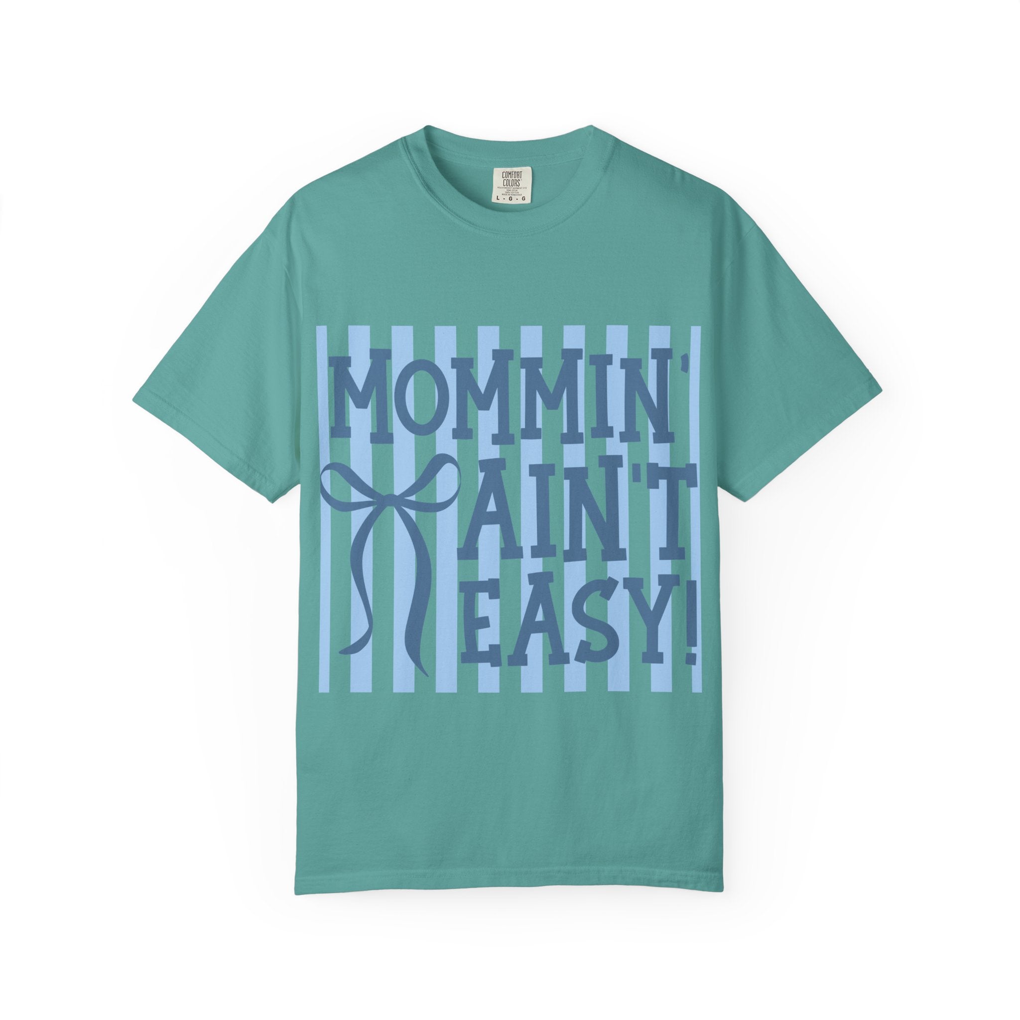 Mommin' Ain't Easy T-Shirt — Funny Mom Gift, Blue Striped Mother's Day Tee