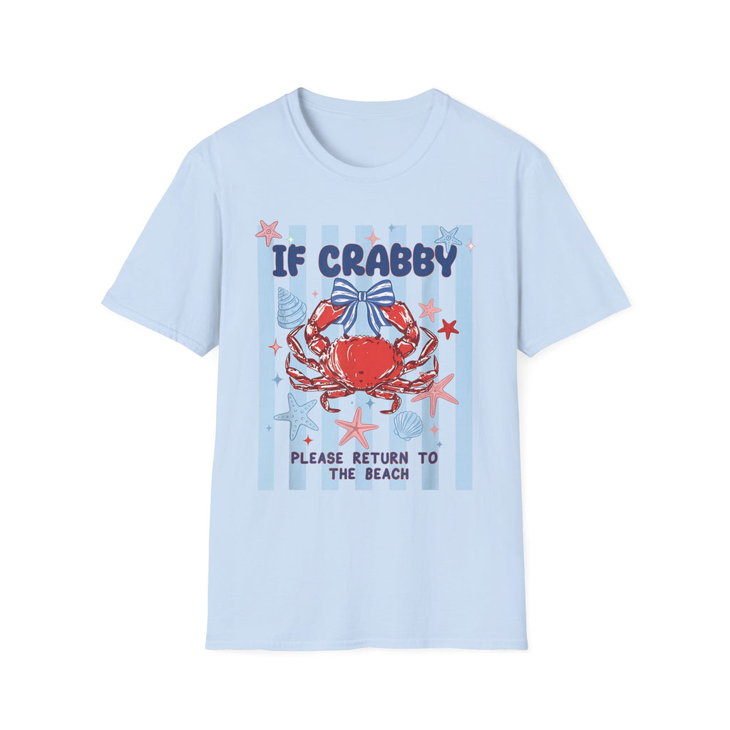 T-Shirt — "If Crabby Please Return to the Beach" Nautical Crab Graphic Tee