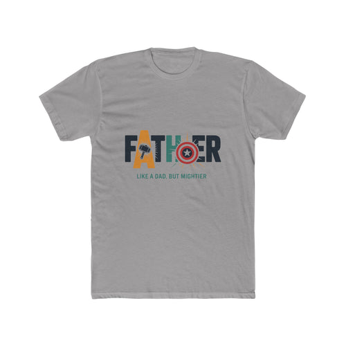 Father Superhero T-Shirt — "Like a Dad, But Mightier"