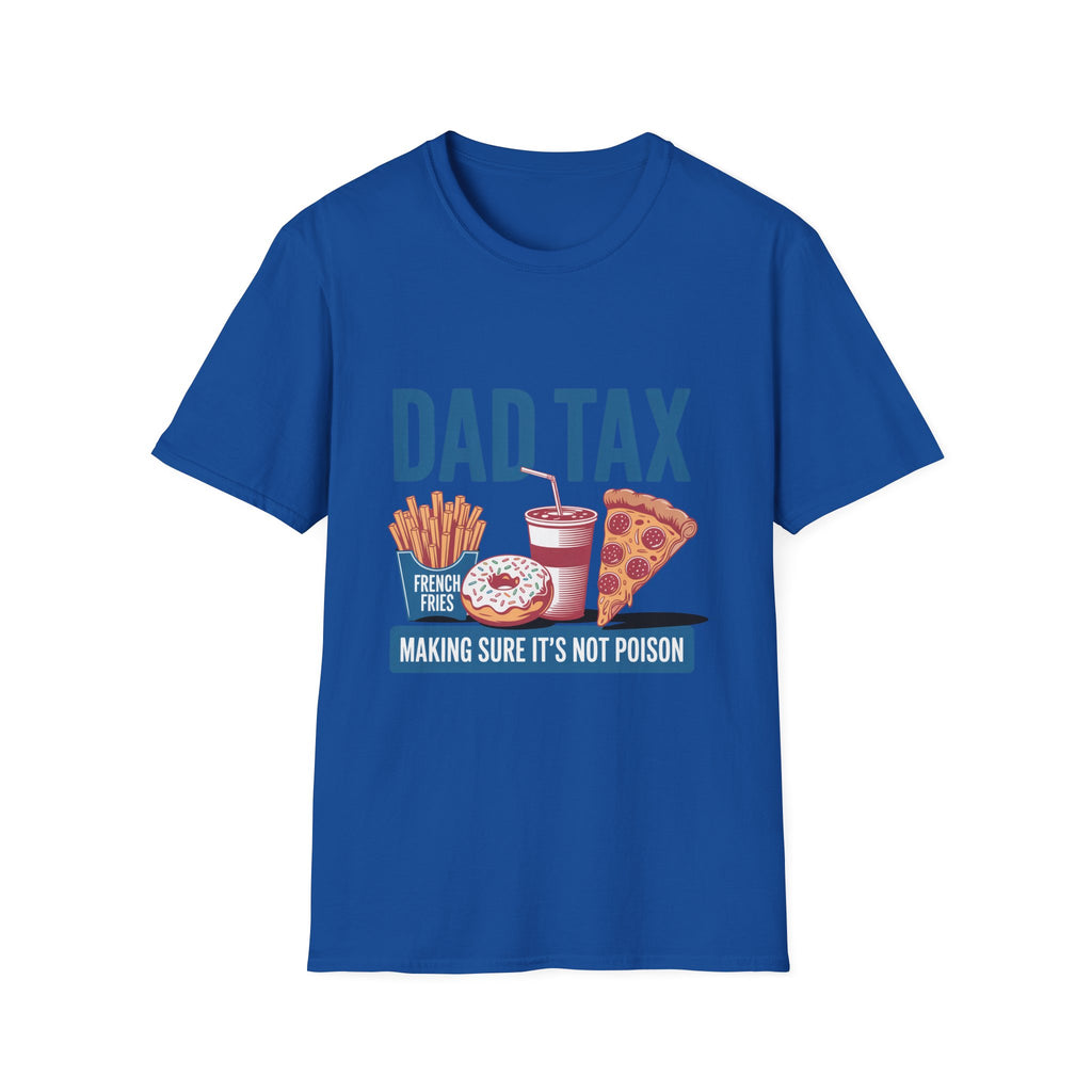 Dad Tax T-Shirt — Funny "Dad Tax" Pizza, Fries & Drink Graphic Tee for Fathers