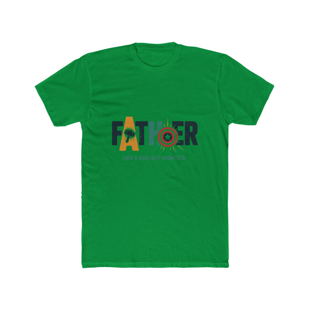 Father Superhero T-Shirt — "Like a Dad, But Mightier"