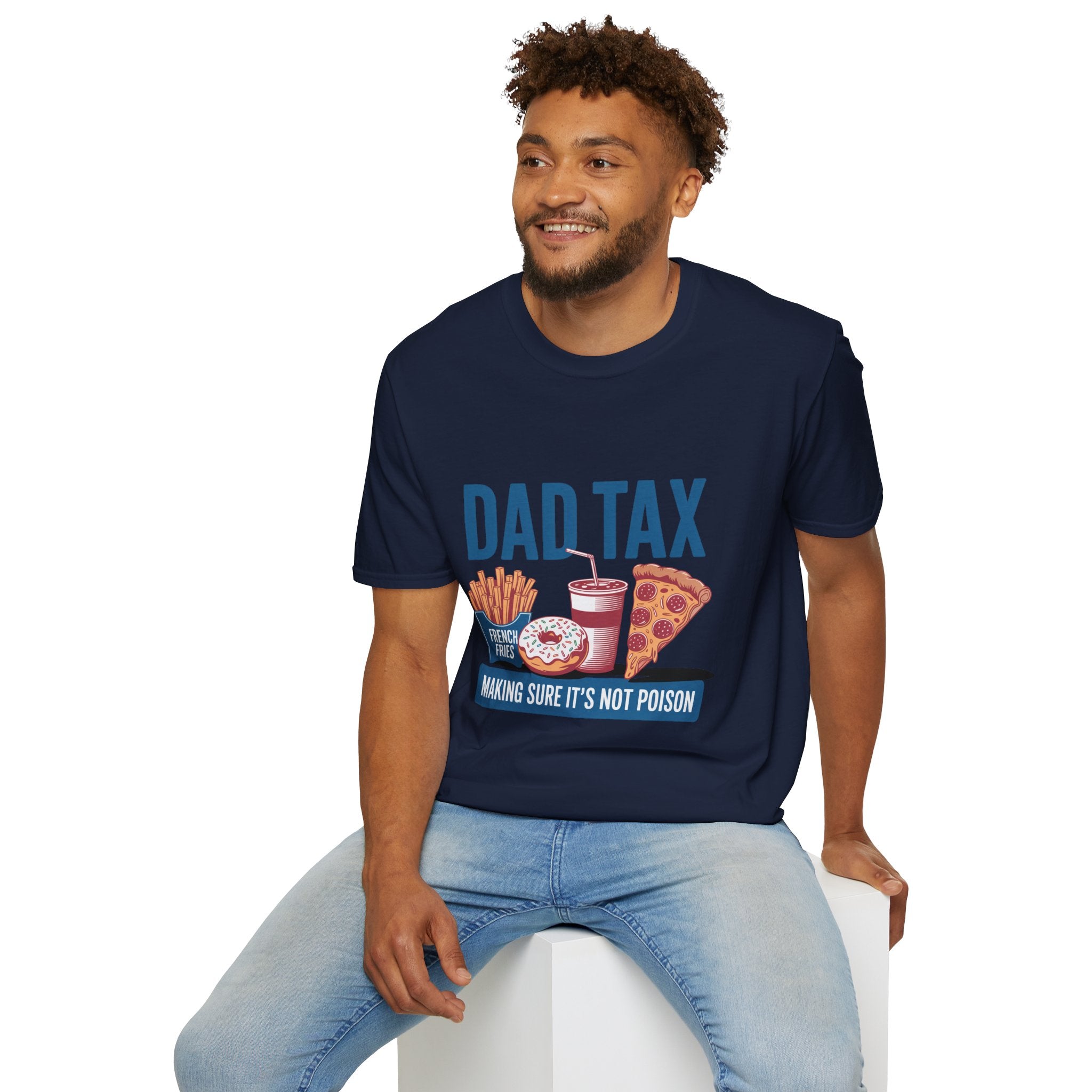 Dad Tax T‑Shirt — Funny Fatherhood Tee with Fries, Soda & Pizza Design