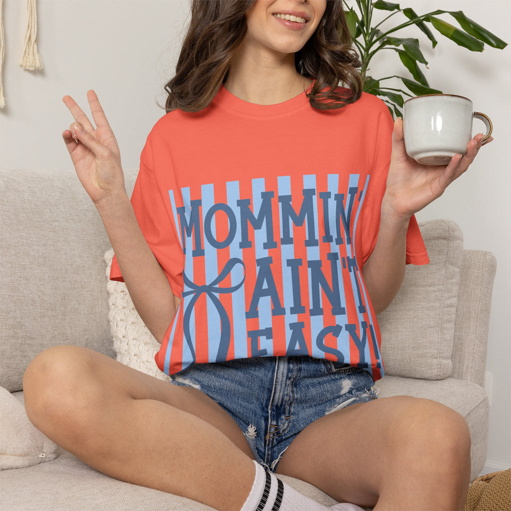 Mommin' Ain't Easy T-Shirt — Funny Mom Gift, Blue Striped Mother's Day Tee