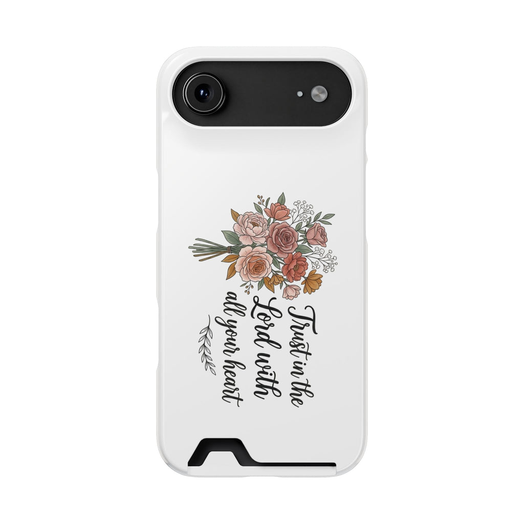 Phone Case with Card Holder — Floral "Trust in the Lord with all your heart" Religious Wallet Case