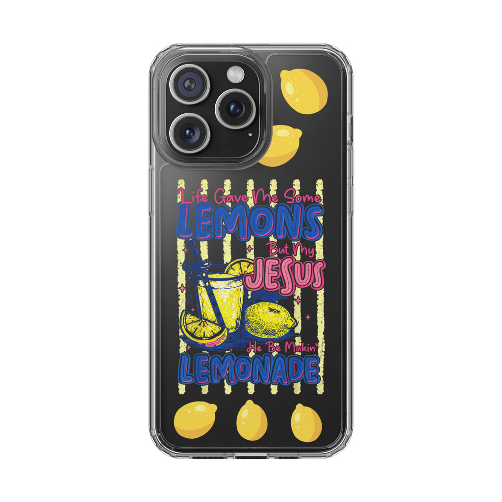 Clear Phone Case — “Life Gave Me Some Lemons But My Jesus Made Me Lemonade” Inspirational Lemon Design