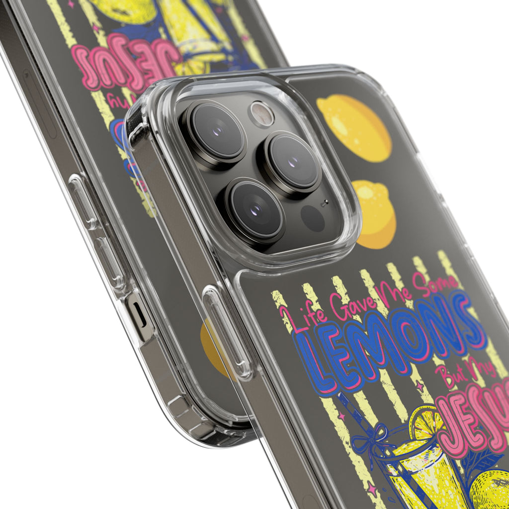 Clear Phone Case — “Life Gave Me Some Lemons But My Jesus Made Me Lemonade” Inspirational Lemon Design