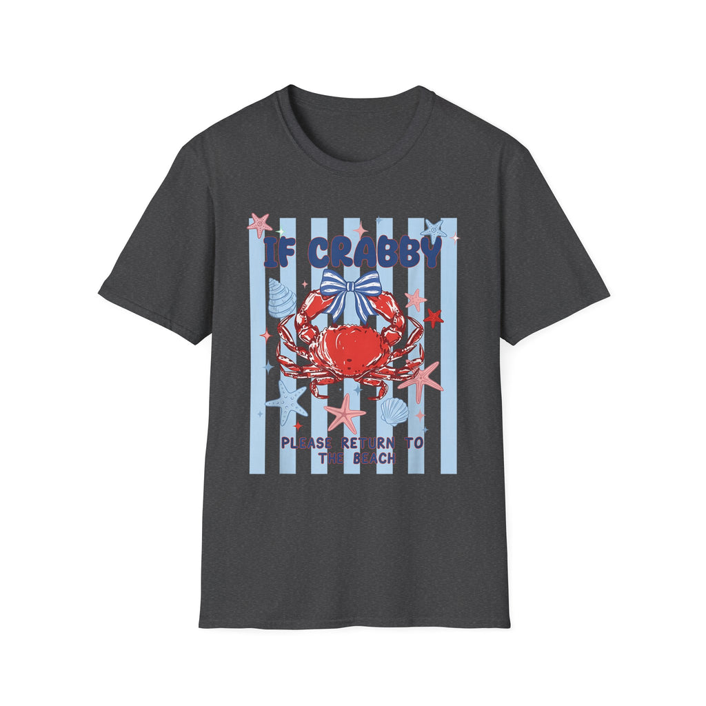 T-Shirt — "If Crabby Please Return to the Beach" Nautical Crab Graphic Tee