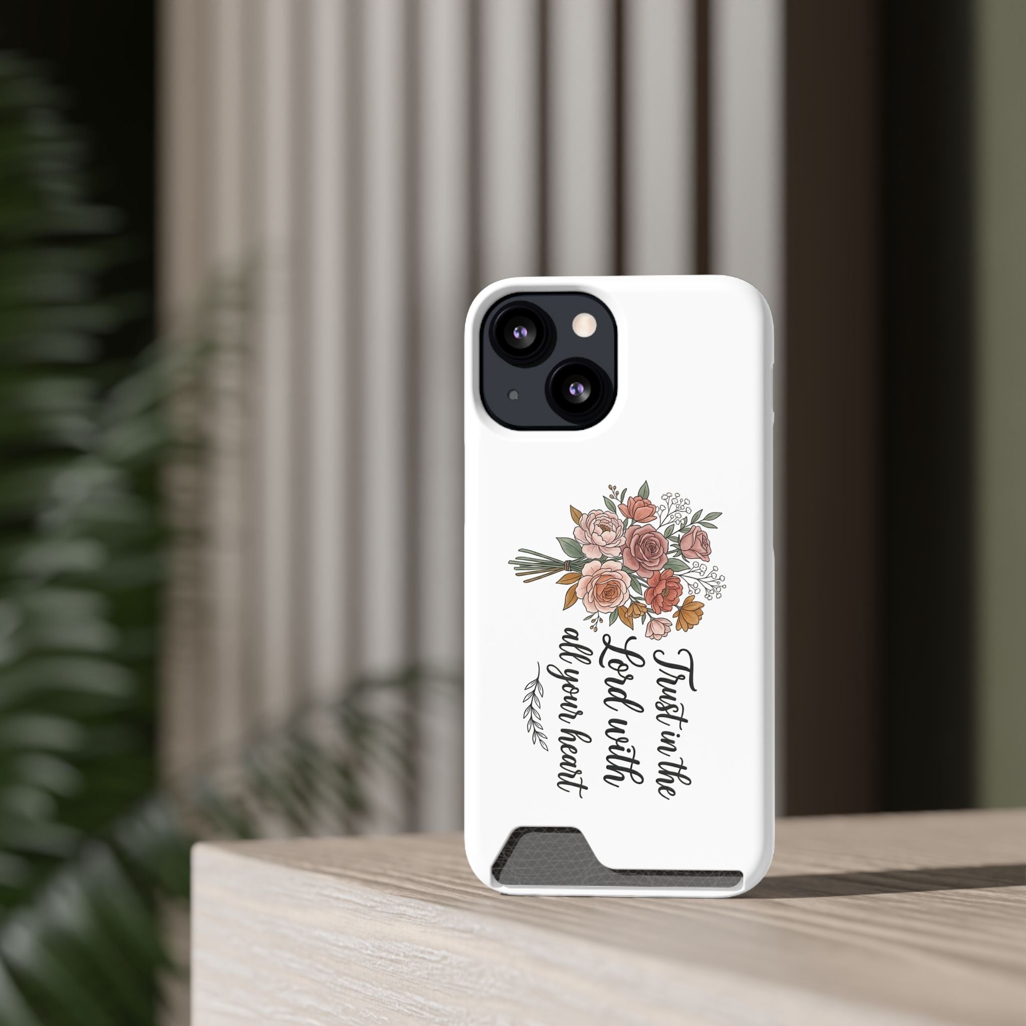 Phone Case with Card Holder — Floral "Trust in the Lord with all your heart" Religious Wallet Case