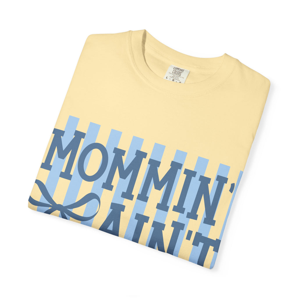 Mommin' Ain't Easy T-Shirt — Funny Mom Gift, Blue Striped Mother's Day Tee